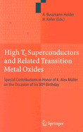 High Tc Superconductors and Related Transition Metal Oxides: Special Contributions in Honor of K. Alex Mller on the Occasion of His 80th Birthday