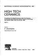 High Tech Ceramics: Proceedings of the World Congress on High Tech Ceramics, the 6th International Meeting on Modern Ceramics Technologies (6th Cimtec), Milan, Italy, 24-28 June 1986