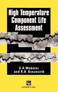 High temperature component life assessment
