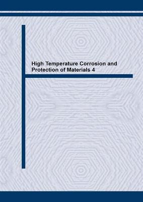 High Temperature Corrosion & Protection of Materials 4 - Stringer, John (Editor), and Krutenat, Richard C (Editor), and Streiff, Roland (Editor)