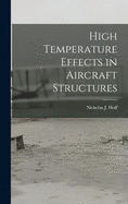 High Temperature Effects in Aircraft Structures