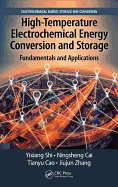 High-Temperature Electrochemical Energy Conversion and Storage: Fundamentals and Applications