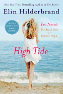 High Tide: Two Novels: The Beach Club and Summer People