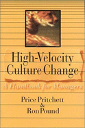 High-Velocity Culture Change: A Handbook for Managers