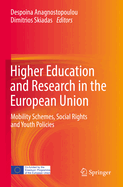 Higher Education and Research in the European Union: Mobility Schemes, Social Rights and Youth Policies