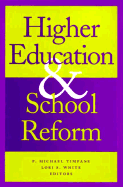 Higher Education and School Reform