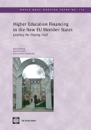 Higher Education Financing in the New EU Member States: Leveling the Playing Field Volume 112 - Canning, Mary, and Godfrey, Martin, M.D., and Holzer-Zelazewska, Dorota