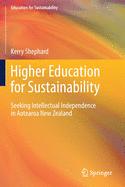 Higher Education for Sustainability: Seeking Intellectual Independence in Aotearoa New Zealand