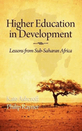 Higher Education in Development: Lessons from Sub Saharan Africa