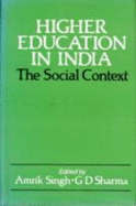 Higher Education in India: The Social Context