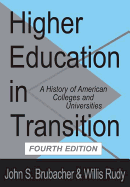 Higher Education in Transition: History of American Colleges and Universities