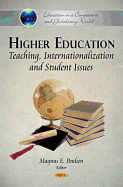 Higher Education: Teaching, Internationalization and Student Issues