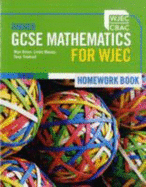 Higher GCSE Mathematics for WJEC: Homework Book