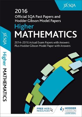 Higher Mathematics 2016-17 SQA Past Papers with Answers - SQA