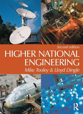 Higher National Engineering, 2nd Ed - Tooley, Mike, Ba, and Dingle, Lloyd