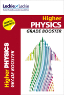 Higher Physics: Maximise Marks and Minimise Mistakes to Achieve Your Best Possible Mark