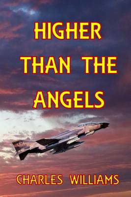 Higher Than The Angels - Williams, Charles