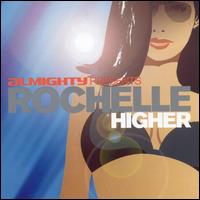 Higher - Rochelle