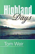 Highland Days: Early Camps and Climbs in Scotland