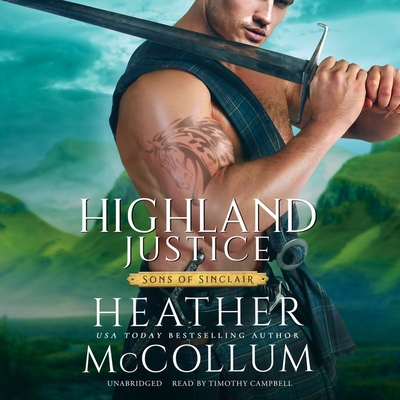 Highland Justice - McCollum, Heather, and Campbell, Timothy (Read by)