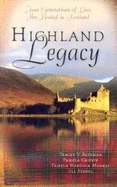 Highland Legacy: Four Generations of Love Are Rooted in Scotland