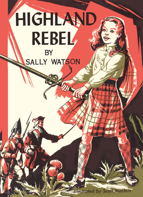 Highland Rebel - Watson, Sally