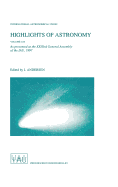 Highlights of Astronomy Volume 11b: As Presented at the Xxiiird General Assembly of the Iau, 1997