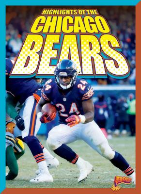Highlights of the Chicago Bears - Storm, Marysa