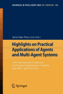 Highlights on Practical Applications of Agents and Multi-Agent Systems: 10th International Conference on Practical Applications of Agents and Multi-Agent Systems