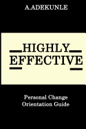 Highly Effective People: Personal Change Orientation Guide