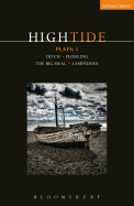 HighTide Plays: 1: Ditch; peddling; The Big Meal; Lampedusa