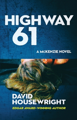 Highway 61 - Housewright, David