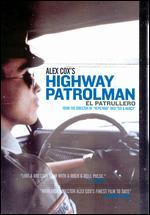 Highway Patrolman - Alex Cox