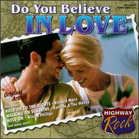 Highway Rock: Do You Believe in Love - Various Artists