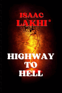 HIghway to Hell: Also known as Elysium Odyssey