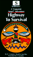 Highway to Survival: A "Concrete Angel" Adventure (2 Cassettes)