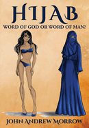 Hijab: Word of God or Word of Man?