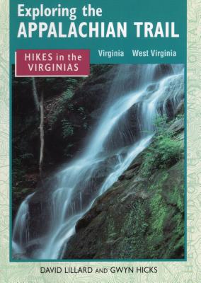 Hikes in the Virginias: Virginia, West Virginia - Lillard, David Edwin, and Hicks, Gwyn