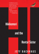 Hikikomori and the Rental Sister