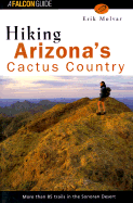 Hiking Arizona's Cactus Country