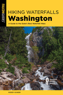 Hiking Waterfalls Washington