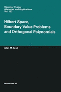 Hilbert Space, Boundary Value Problems and Orthogonal Polynomials
