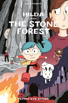 Hilda and the Stone Forest - Pearson, Luke