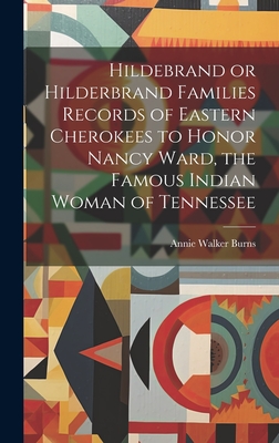 Hildebrand or Hilderbrand Families Records of Eastern Cherokees to ...