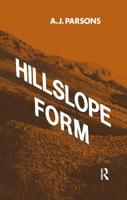 Hillslope Form - Parsons, A. J.