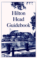 Hilton Head Guidebook - Crowley, Rebecca Kaufmann