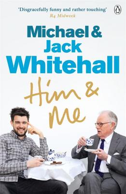 Him & Me - Whitehall, Jack, and Whitehall, Michael