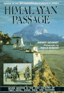 Himalayan Passage: Seven Months in the High Country of Tibet, Nepal, China, India, & Pakistan
