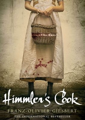 Himmler's Cook - Giesbert, Franz-Olivier