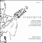 Hindemith: Complete Works for Violin & Piano; Kleine Sonata for Viola d'Amore & Piano